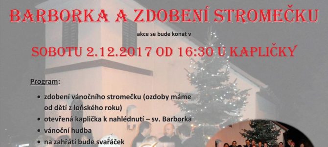Barborka a zdobení stromečku 2.12.2017